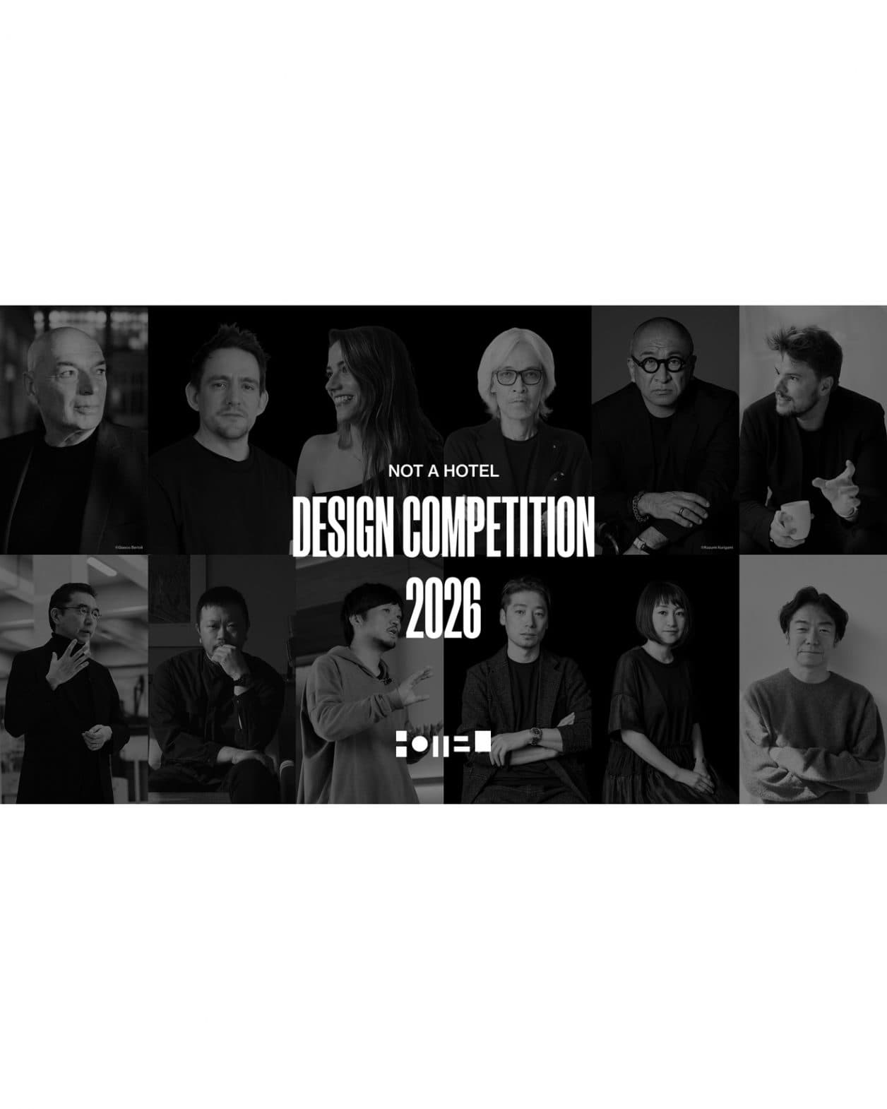 「NOT A HOTEL DESIGN COMPETITION 2026」開催決定！ 審査委員はビャルケ・インゲルス、藤本壮介、片山正通ら。