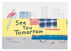 『See You Tomorrow』　