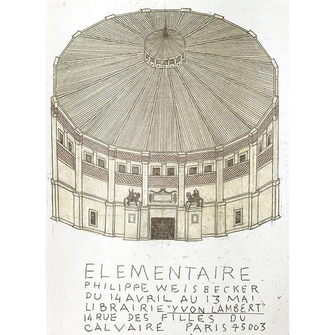 フィリップ・ワイズベッカー《ELEMENTAIRE》（2018）　パリの書店＆ギャラリーである〈Yvon Lambert〉での個展告知用として制作。ギャラリー近くの古くからあるサーカス劇場の建物を鉛筆と色鉛筆で描いた。